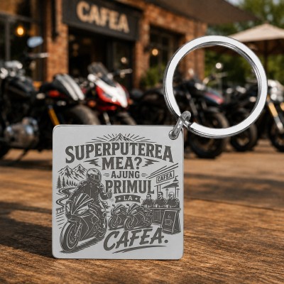 Breloc Inox „Superputerea mea? Ajung primul la cafea” | Cadou pentru Motocicliști