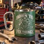 Cană verde 200ml gravată „Born to Fix Things” | Cadou mecanic