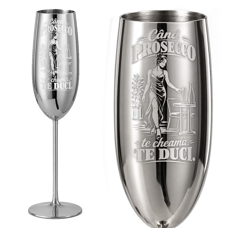 Pahar inox pentru Șampanie 250 ml „Când Prosecco Te Cheamă”