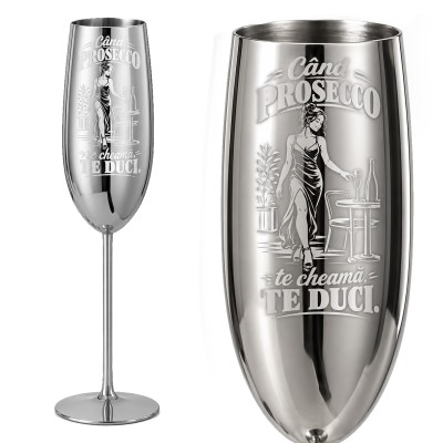 Pahar inox pentru Șampanie 250 ml „Când Prosecco Te Cheamă”