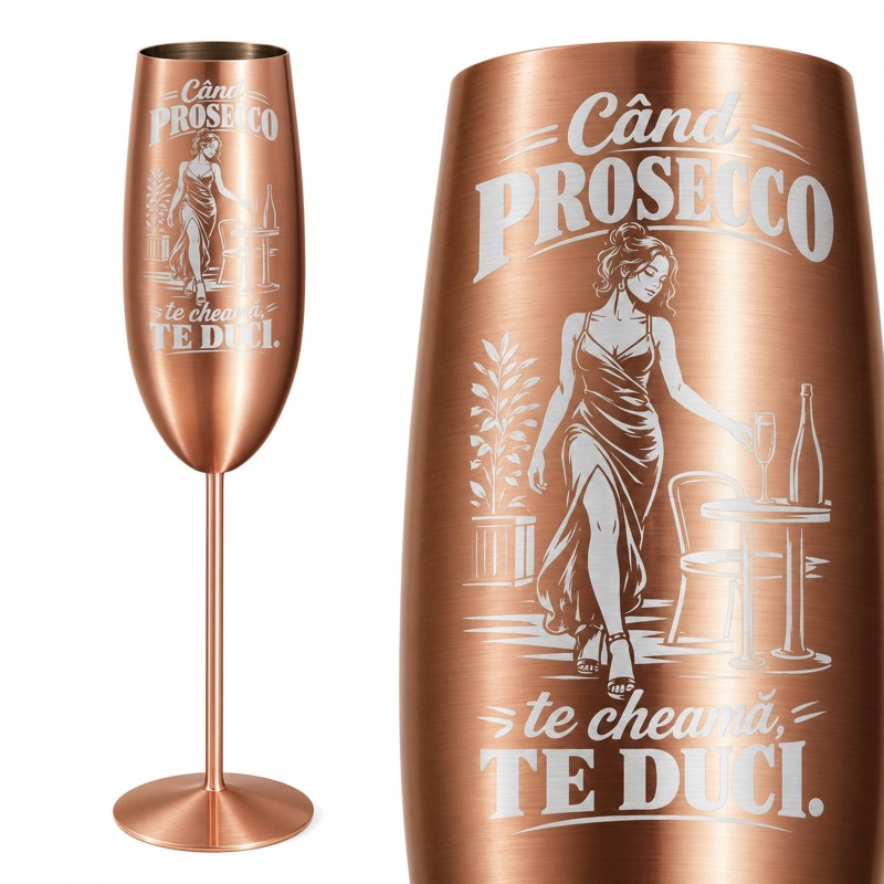 Pahar inox pentru Șampanie Rose Satin 250 ml „Când Prosecco Te Cheamă”