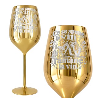 Pahar inox pentru Vin Auriu 380 ml „Ce Se Spune La Vin Rămâne La Vin”