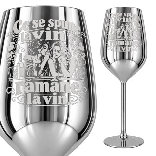 Pahar inox pentru Vin Argintiu 380 ml „Ce Se Spune La Vin Rămâne La Vin”