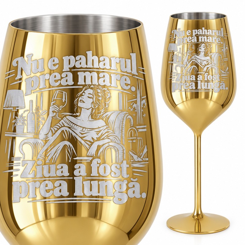                  Pahar inox pentru Vin Auriu 380 ml „Nu E Paharul Prea Mare”
               