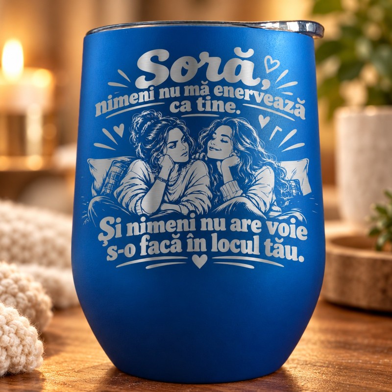                  Termos Tip Pahar Vin Albastru 360 ml „Soră, Mă Enervezi” | Giftopolis
               