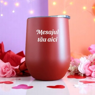 Termos Personalizat Pahar de Vin cu Capac Inox Rosu cu Mesajul Tau