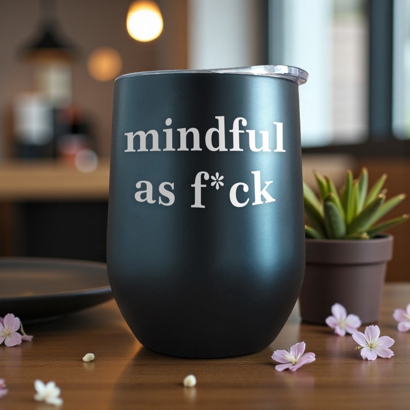                  Termos Personalizat Cana de Vin cu Capac Inox Negru Mindful as F*ck
               