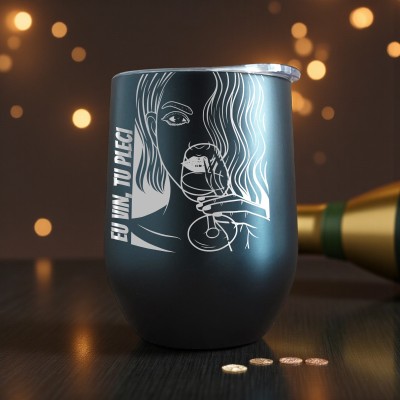 Termos Personalizat Cana de Vin cu Capac Inox Negru Eu Vin Tu Pleci