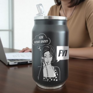 Termos Personalizat Doza cu Pai Inox Negru For Your Idiocy FYI