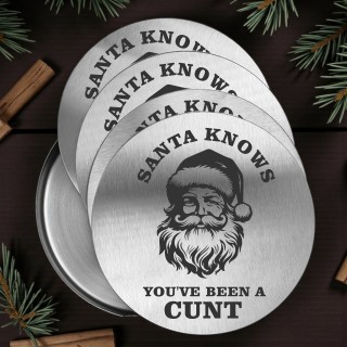 Set 4 coastere din inox pentru pahare si suport Santa knows you've been a c*nt